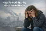 How Poor Air Quality Affects Mental Health